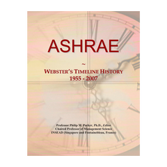 ASHRAE: Webster's Timeline History, 1955 - 2007 Paperback Book