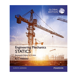 Engineering Mechanics: Statics in SI Units Paperback book, Pearson Education Limited; 14th edition (22 March 2016)