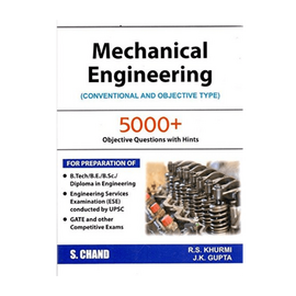 Mechanical Engineering: Objective Types Paperback Book – 1 March 2017 by R. S. Khurmi (Author), Joyeeta Gupta (Author)